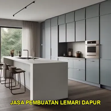 Keunggulan Jasa Pembuatan Lemari Dapur untuk Setiap Rumah
